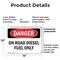 Signmission On Road Diesel Fuel Only Danger Sign, Plastic, 14in W x 10in L, 2PK OS-2PACK-DS-P-1014-L-1127 - alternate 4